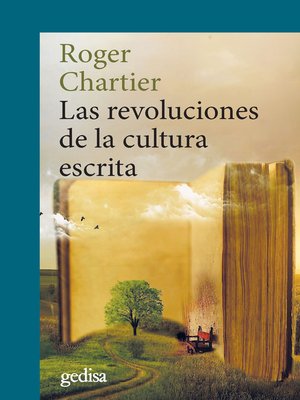 cover image of Las revoluciones de la cultura escrita